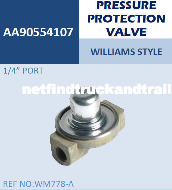 Valve Williams Pressure Protection Valve (overflow valve) Truck Trailer